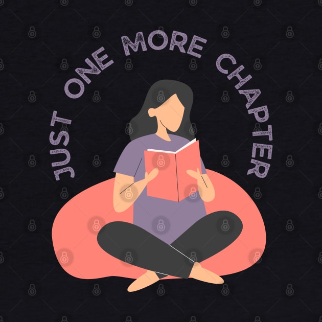 Just one more chapter So many books So little time Bookworm I Love Books Bookoholic by BoogieCreates